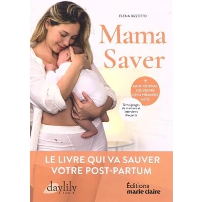 Abbildung von Mama Saver: Le livre qui va sauver votre post partum