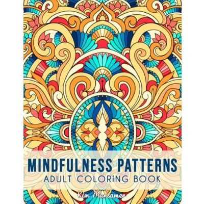Abbildung von Mindfulness Patterns: Relaxing Coloring Book For Adults With Simple Mandala Style Patterns Stress Relief.