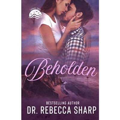 Abbildung von Beholden: A Small Town Standalone Romance (Carmel Cove, Band 1)