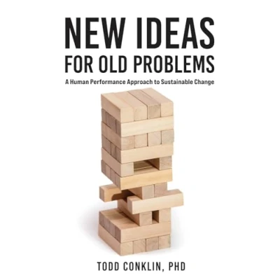 Abbildung von New Ideas for Old Problems: A Human Performance Approach to Sustainable Change