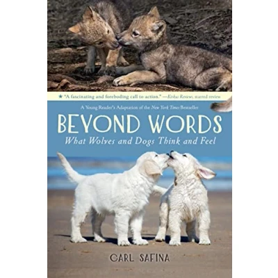 Abbildung von Beyond Words: What Wolves and Dogs Think Feel (A Young Reader: Reader&#039;s Adaptation