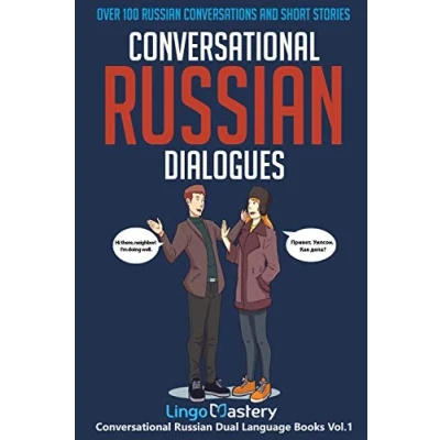 Abbildung von Conversational Russian Dialogues: Over 100 Conversations and Short Stories (Conversational Dual Language Books, Band 1)