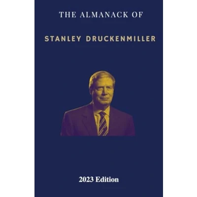Abbildung von The Almanack of Stanley Druckenmiller: From Over 40 Years Investing Wisdom with Quantum Fund and Duquesne Capital Management (Super Investors Series)