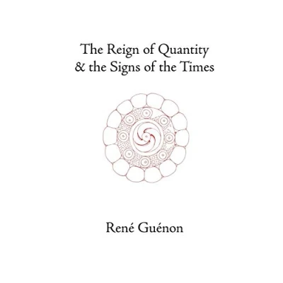 Abbildung von the Reign of Quantity and Signs Times (Rene Guenon Works)