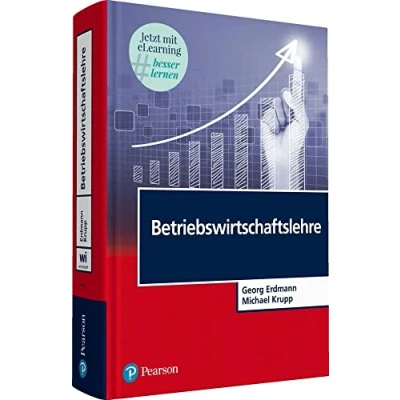 Abbildung von Betriebswirtschaftslehre. mit eLearning Zugang &quot;MyLab Betriebswirtschaftslehre&quot;: Jetzt e Learning besser lernen (Pearson Studium Economic BWL)