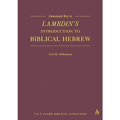 Abbildung von Annotated Key to Lambdin&#039;s Introduction Biblical Hebrew (Manuals, Band 104)