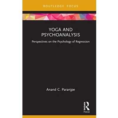 Abbildung von Yoga and Psychoanalysis: Perspectives on the Psychology of Regression