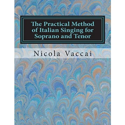 Abbildung von The Practical Method of Italian Singing for Soprano and Tenor