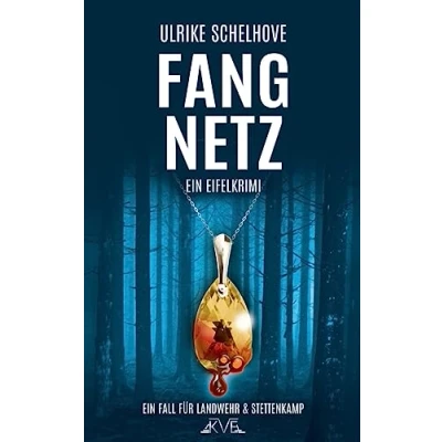 Abbildung von Fangnetz Ein Eifel Krimi: Der 4. Fall für Landwehr &amp; Stettenkamp (Ein Ilka Alex Stettenkamp, Band 4)
