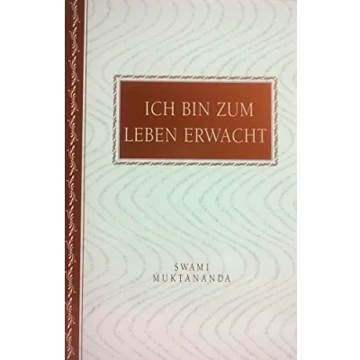 Abbildung von Ich bin zum Leben erwacht: Geheimnisse der inneren Reise
