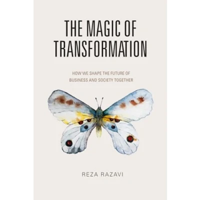 Abbildung von the Magic of Transformation: How we shape future business and society together