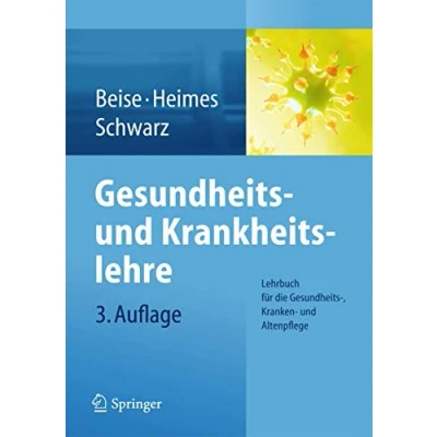 Abbildung von Gesundheits und Krankheitslehre: Lehrbuch für die , Kranken Altenpflege