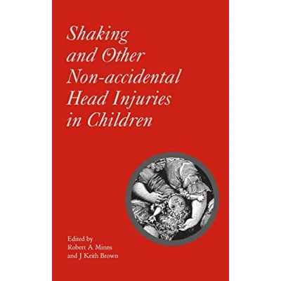 Abbildung von Shaking and Other Non accidental Head Injuries in Children (Clinics Developmental Medicine, 162, Band 162)