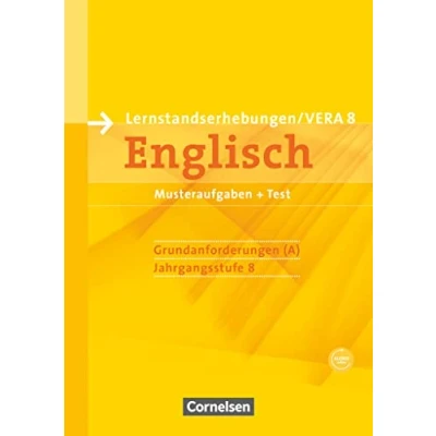 Abbildung von Vorbereitungsmaterialien für VERA Englisch / 8. Schuljahr: Grundanforderungen Arbeitsheft mit Audio Materialien: Audios online ... Lernstandserhebungen: Englisch)