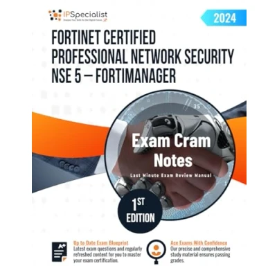 Abbildung von Fortinet Certified Professional Network Security NSE 5 FortiManager Exam Cram Notes: 1st Edition 2024