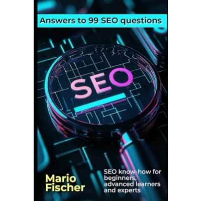 Abbildung von Answers to 99 SEO questions: know how for beginners, advanced learners and experts