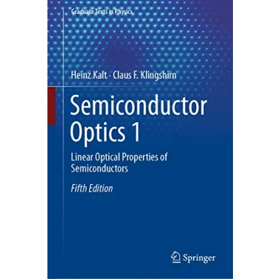 Abbildung von Semiconductor Optics 1: Linear Optical Properties of Semiconductors (Graduate Texts in Physics)