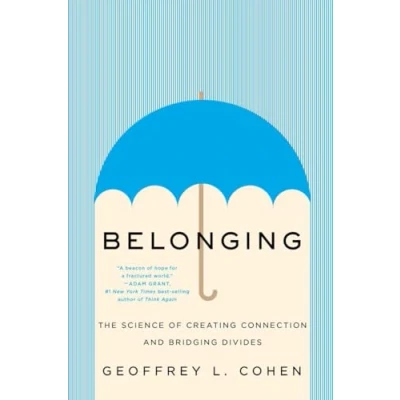 Abbildung von Belonging: The Science of Creating Connection and Bridging Divides