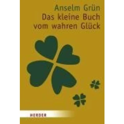 Abbildung von Das kleine Buch vom wahren Glück: Die Geschenkedition