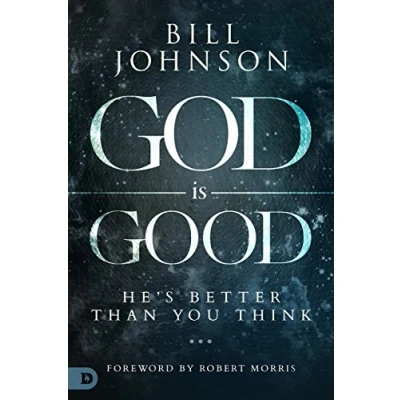 Abbildung von God is Good: He&#039;s Better Than You Think