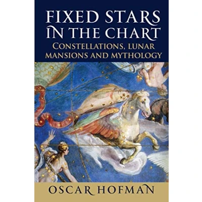 Abbildung von Fixed Stars in the Chart: Constellations, Lunar Mansions and Mythology