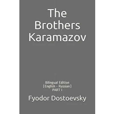 Abbildung von The Brothers Karamazov: Bilingual Edition (English Russian) PART I