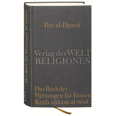 Abbildung von Das Buch der Weisungen für Frauen Kitab ahkam al nisa&#039;
