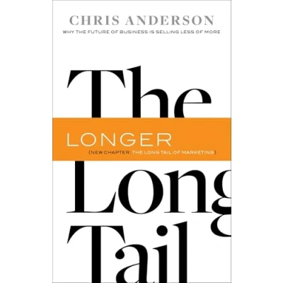 Abbildung von the Long Tail: Why Future of Business Is Selling Less More