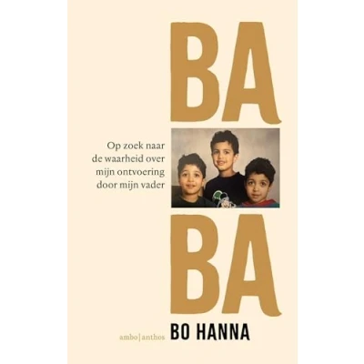Abbildung von Baba: op zoek naar de waarheid over mijn ontvoering door vader
