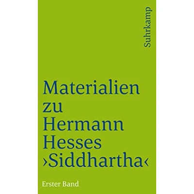 Abbildung von Materialien zu Hermann Hesses Siddhartha I. Texte von Hesse.