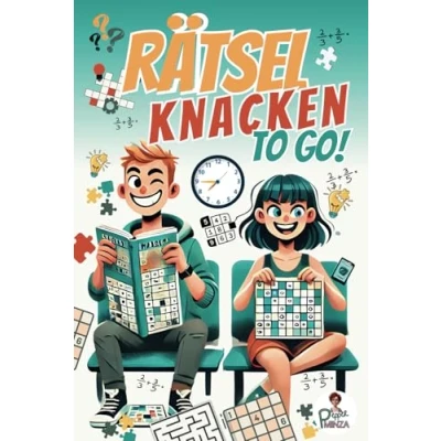 Abbildung von Rätsel knacken TO GO: Der ideale Begleiter für Wartezeiten, Reisen und kleine Pausen. Knifflige sowie kreative witzige Aufgaben. ... zuhause. Das perfekte Geschenk (Rätselbücher)