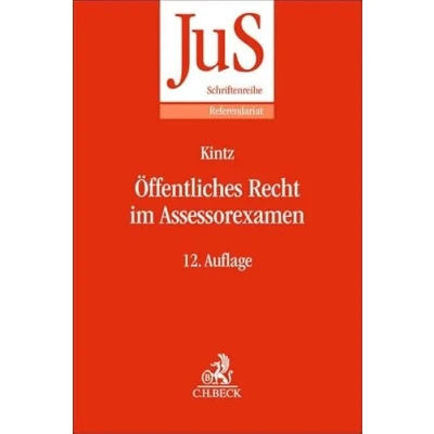 Abbildung von Öffentliches Recht im Assessorexamen: Klausurtypen, wiederkehrende Probleme und Formulierungshilfen (JuS Schriftenreihe/Referendariat)