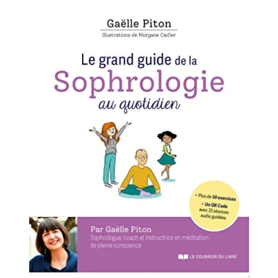 Abbildung von Le grand guide de la sophrologie au quotidien + QR code