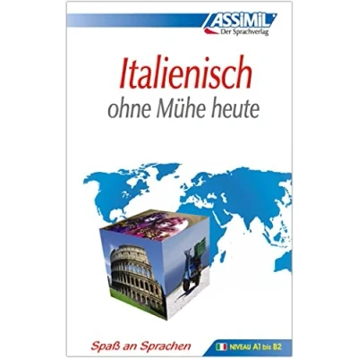Abbildung von ASSiMiL Italienisch ohne Mühe heute Lehrbuch Niveau A1 B2: Selbstlernkurs in deutscher Sprache: bis B2 (ASSiMiL für Deutsche)