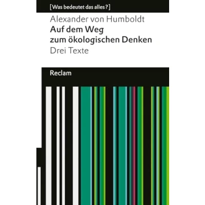 Abbildung von Auf dem Weg zum ökologischen Denken: Drei Texte. [Was bedeutet das alles?] (Reclams Universal Bibliothek)