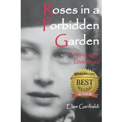 Abbildung von Roses in A Forbidden Garden: Holocaust Love Story