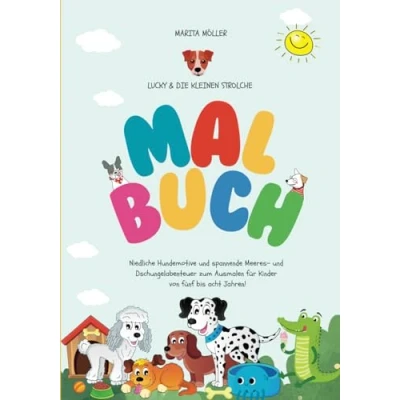 Abbildung von Hunde Malbuch für Kinder: Lucky &amp; die kleinen Strolche