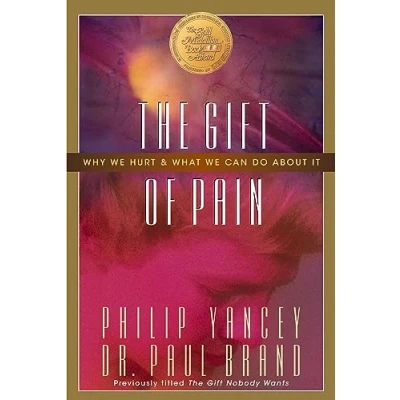Abbildung von The Gift of Pain: Why We Hurt and What Can Do About It