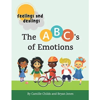 Abbildung von Feelings and Dealings: The ABC&#039;s of Emotions: An SEL Storybook to Build Emotional Intelligence, Social Skills, Empathy