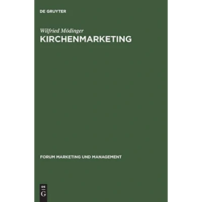 Abbildung von Kirchenmarketing: Strategisches Marketing für kirchliche Angebote (Forum und Management, 2, Band 2)