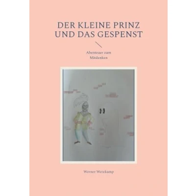 Abbildung von Der kleine Prinz und das Gespenst: Abenteuer zum Mitdenken