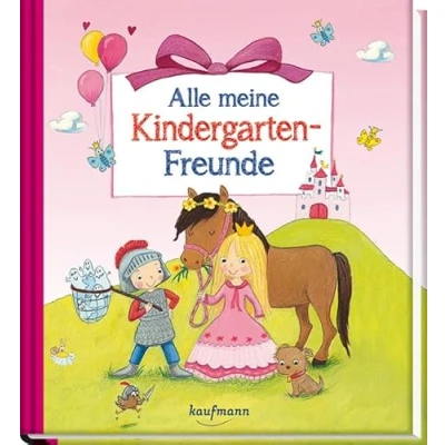 Abbildung von Alle Meine Kindergarten Freunde: Prinzessin (Freundebuch für den und die Kita: Freunde Mädchen Jungen)
