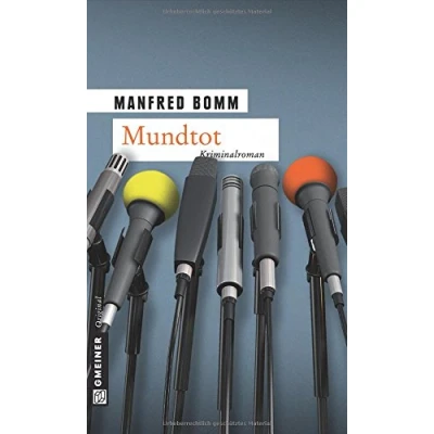 Abbildung von Mundtot: Der zwölfte Fall für August Häberle (Kriminalromane im GMEINER Verlag)