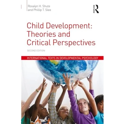 Abbildung von Child Development: Theories and Critical Perspectives (International Texts in Developmental Psychology)