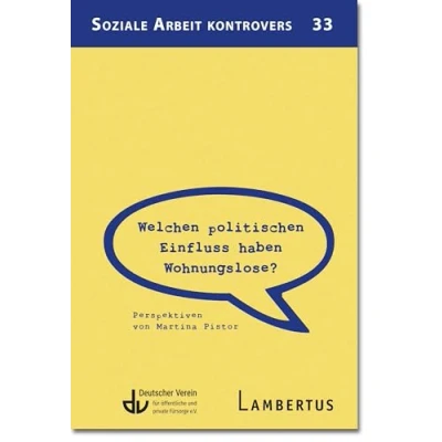Abbildung von Welchen politischen Einfluss haben Wohnungslose?: Perspektiven von Martina Pistor