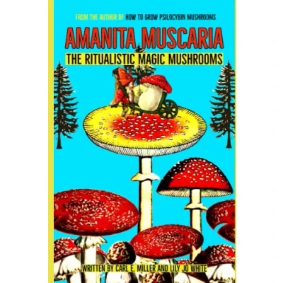 Abbildung von Amanita muscaria: The Ritualistic Magic Mushrooms