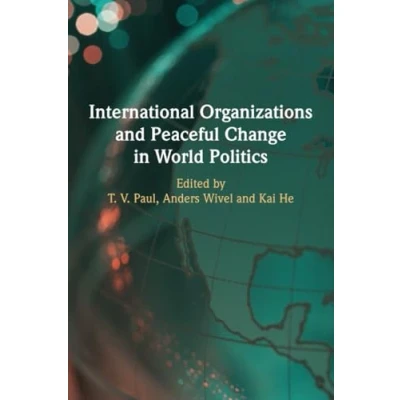 Abbildung von International Organizations and Peaceful Change in World Politics