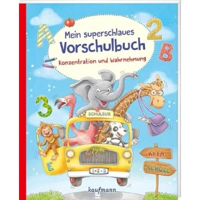 Abbildung von Mein superschlaues Vorschulbuch Konzentration und Wahrnehmung (Übungen für Kindergarten Vorschule: Übungsbuch mit Übungsmaterial)
