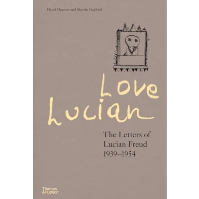 Abbildung von Love Lucian: The Letters of Lucian Freud 1939 1954