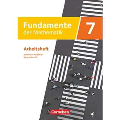 Abbildung von Fundamente der Mathematik Nordrhein Westfalen ab 2019 7. Schuljahr: Arbeitsheft mit Lösungen